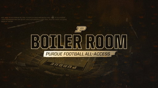 Boiler Room: Purdue Football All-Access | Episode 2