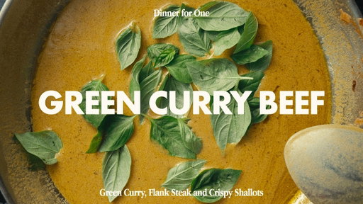 Flank Steak Green Curry, Thai Basil and Crispy Onion