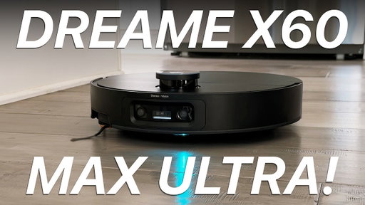 Dreame X60 Max Ultra Complete - The Best Robot Vacuum of 2026...So Far?