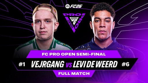 Vejrgang v Levi de Weerd | A Rivalry Renewed |  FC Pro Open 26 - Semi-Final | Full Match
