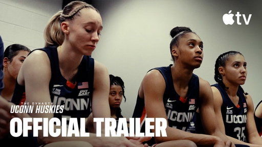 The Dynasty: UConn Huskies — Official Trailer | Apple TV
