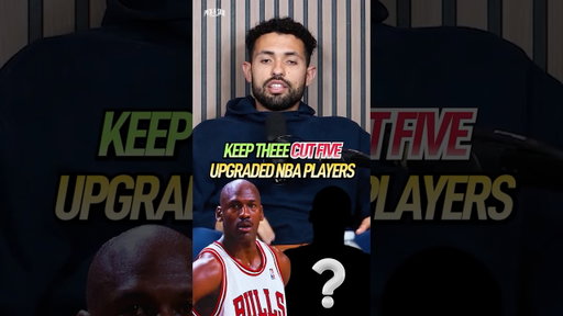 NBA Keep 3, Cut 5: Upgraded Players Pt. 2 🏀