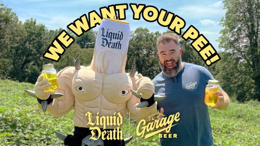 Liquid Death x Garage Beer x Jason Kelce Want Your Pee
