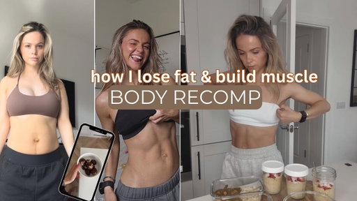 BODY RECOMP; How I lose fat & build muscle | & let's meal prep this week!