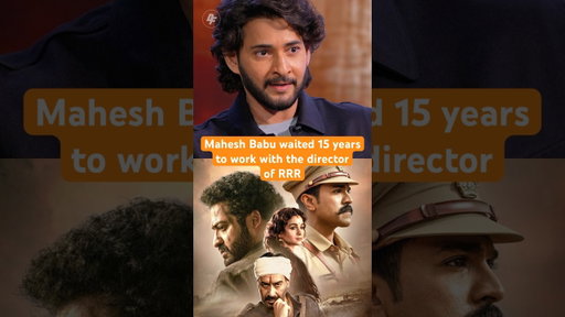 #Varanasi actor Mahesh Babu talks about his journey to work with #RRR Director S.S. Rajamouli