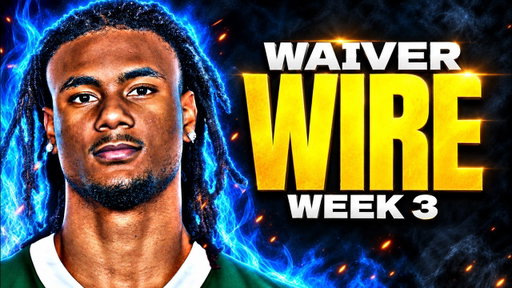 Week 3 Waiver Wire - Six Players to Immediately Add