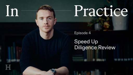In Practice: Speed up Diligence Review