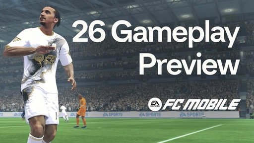 EA SPORTS FC™ Mobile 26 | GAMEPLAY PREVIEW