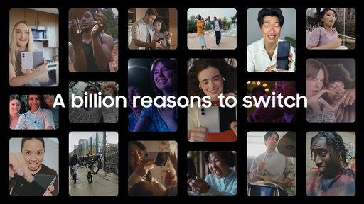 A Billion Reasons to Switch | Samsung