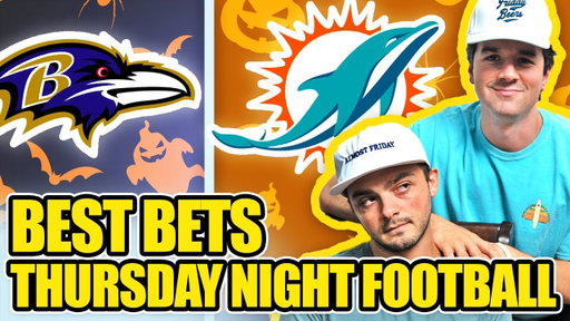 Best Bets Thursday Night Football: Ravens-Dolphins