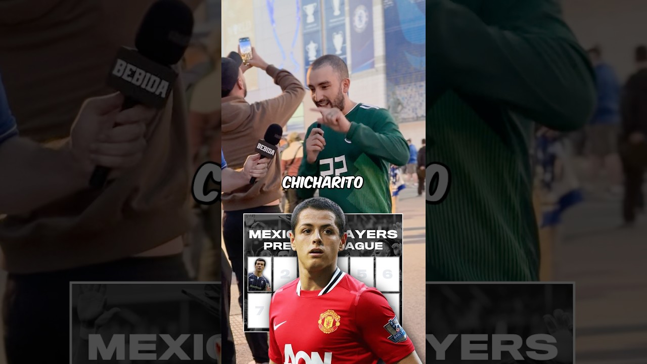 Premier League LEGEND Names EVERY Player From Mexico!😤🤝