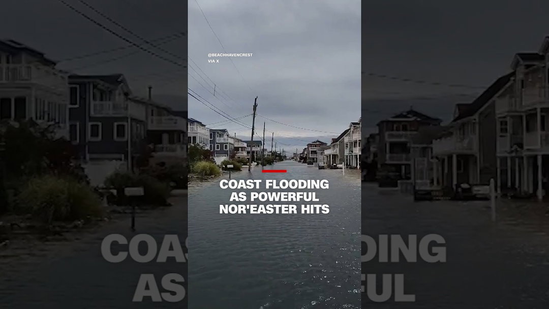 Coast flooding as powerful Nor'easter hits
