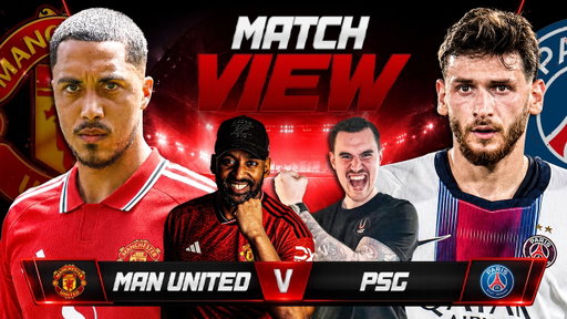 MANCHESTER UNITED 1-1 PSG LIVE | PRE-SEASON MATCH VIEW