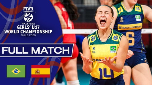 Brazil vs. Spain - Pool Play | Girls' U17 World Championship - 2026