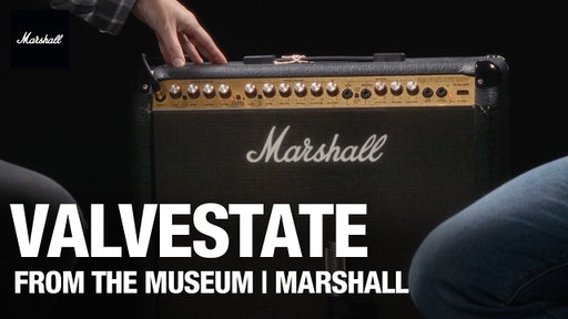 From The Museum: Valvestate | Marshall