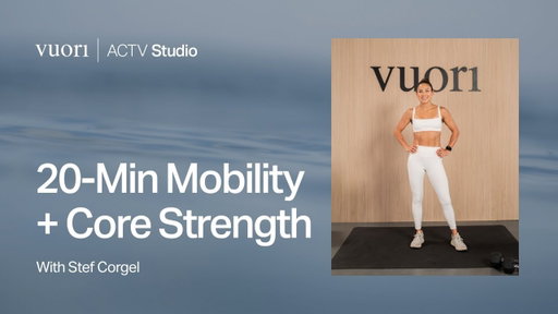Strength | 20 Min Mobility + Core