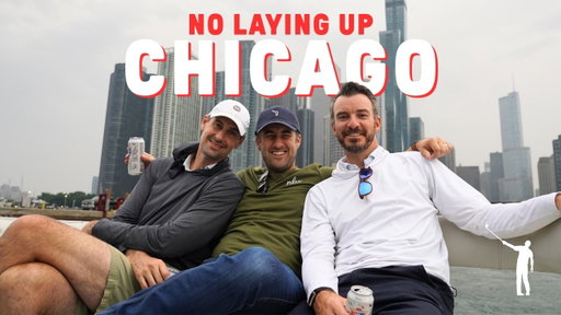 No Laying Up: Chicago