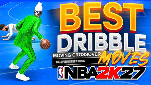 BEST DRIBBLE MOVES in NBA 2K27 • FASTEST SIGNATURE STYLES • BECOME AN ISO GOD TODAY! NBA2K27 TIPS