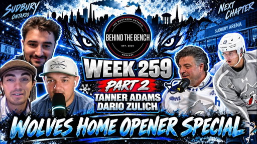 TANNER ADAMS & DARIO ZULICH JOIN BTB! Wolves Season Preview, Cedar Green Recap | Week 259 Part 2