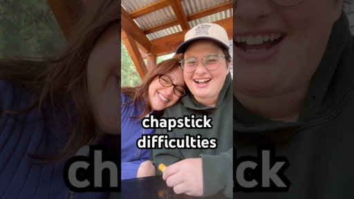 Do I put on chapstick weird?