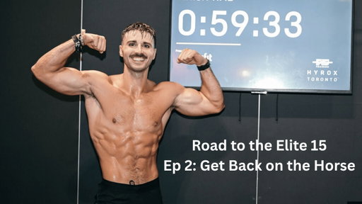 Road to the Elite 15 Ep 2 Get Back on the Horse