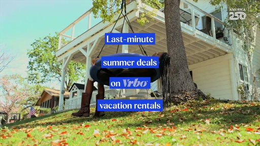 Summer of Vrbo Last Minute | Vrbo