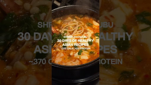 30 DAYS OF HEALTHY ASIAN RECIPES | SHRIMP SOONDUBU