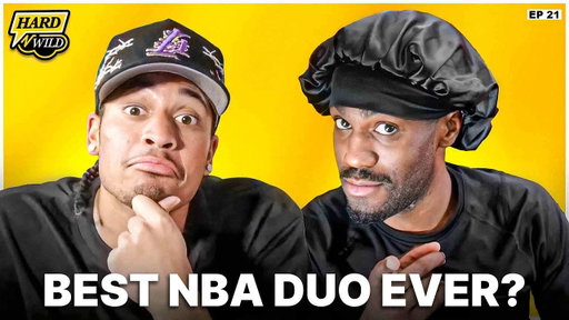 Are These 2 NBA Legends the Best Duo Ever? (Tier List) | Hard N' Wild Ep. 21