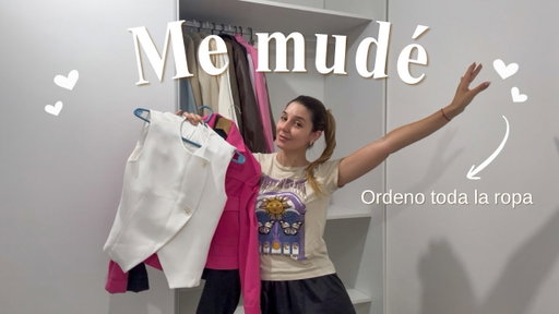 ME MUDEEEE, vlog ordenando toda la ropa