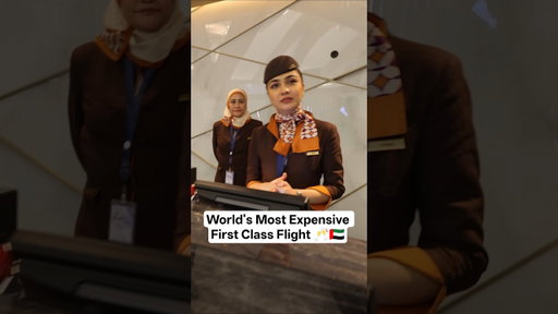 World's Most Expensive First Class Flight 🥂🇦🇪