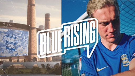 NEW stadium chat, Jukey Q&A, 150 years celebrated 🔵✨ | Ep 14 of Birmingham City's, Blue Rising