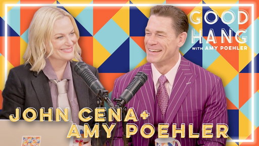 John Cena | Good Hang with Amy Poehler