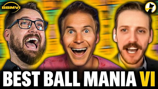 MUST-CLICK GUYS IN FINAL BEST BALL MANIA DRAFTS