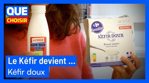 Le Kéfir devient Kéfir doux I Que Choisir Ensemble