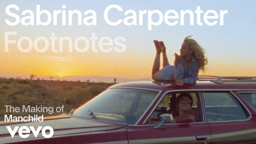 Sabrina Carpenter - The Making of 'Manchild' | Vevo Footnotes
