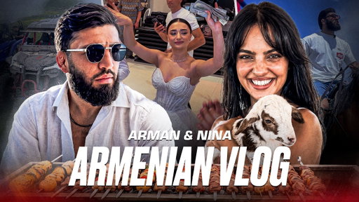 Arman & Nina. Armenian Vlog 🇦🇲