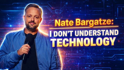 Nate Bargatze: I Don't Understand Technology (And This Is What Happened 😂)