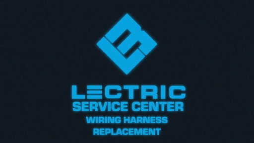 Lectric Service Center | XP4 Wiring Harness Replacement
