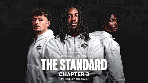 Indiana Football | The Standard | Episode 3 | The Call