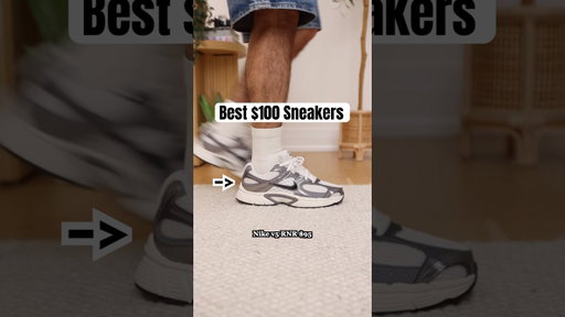 Best $100 Sneakers 👟