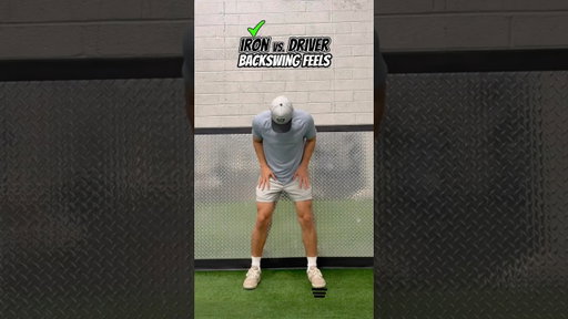 Iron vs Driver: Backswing Feels