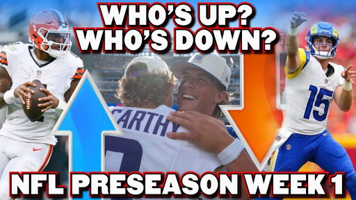 Stock Up, Stock Down! Biggest NFL Week 1 Preseason Developments
