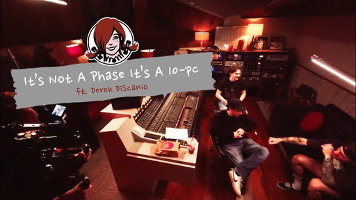 Wendy’s, Derek DiScanio, State Champs - It’s Not a Phase, It’s a 10pc (feat. Derek DiScanio)