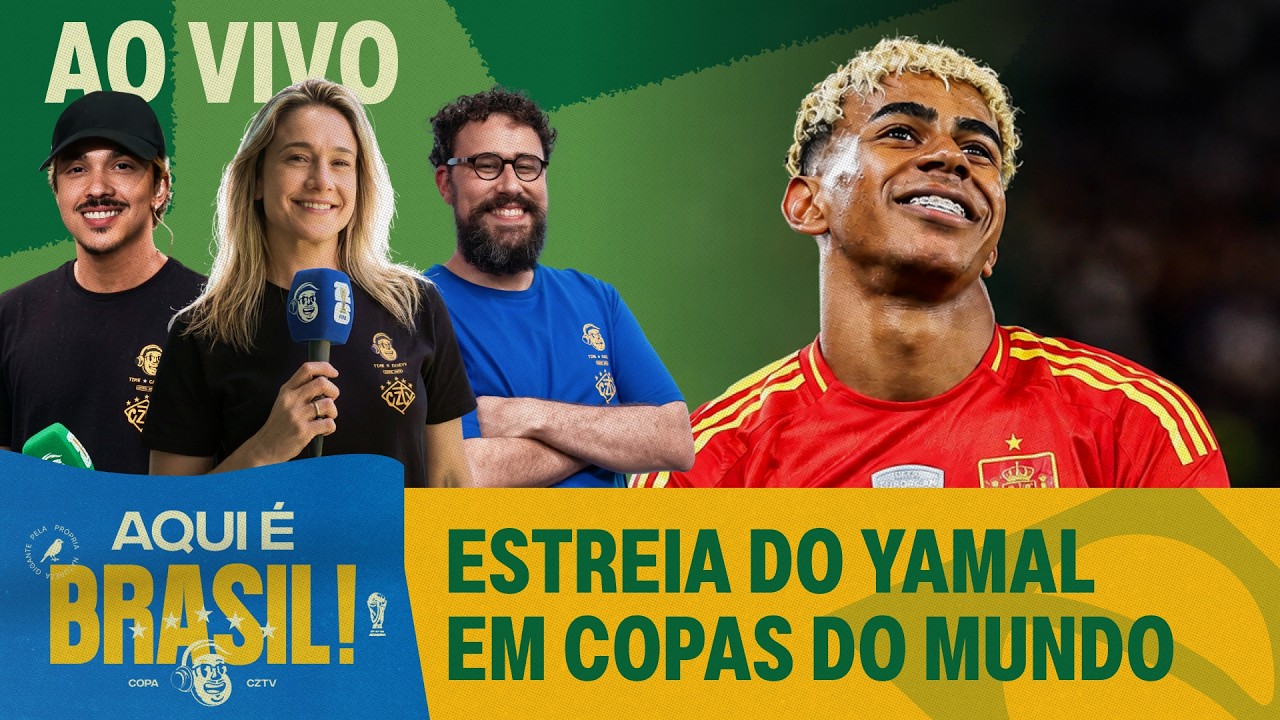 SUPER ESQUENTA PARA ESPANHA X CABO VERDE, O PRIMEIRO JOGO DE YAMAL EM COPAS | AQUI É BRASIL