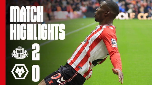 Nordi Mukiele Scores First Goal | Sunderland AFC 2 - 0 Wolves | Premier League Highlights