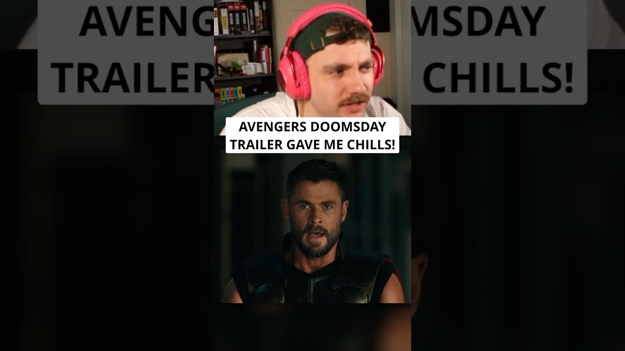 Avengers Doomsday Trailer Gave Me Chills!