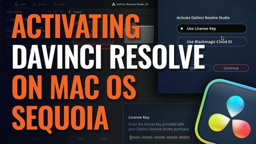Activating DaVinci Resolve Studio on Mac OS Sequoia