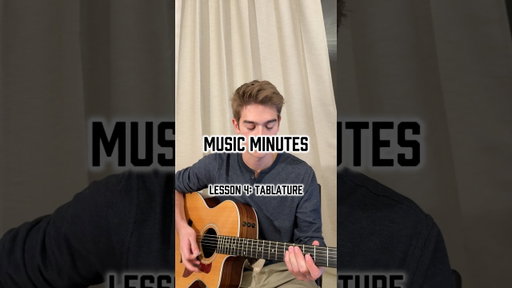 Music Minutes - Day 3: Tablature