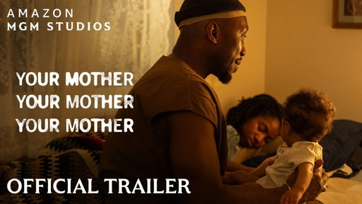 Your Mother Your Mother Your Mother | Official Trailer