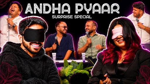 Andha Pyaar | Surprise ft. @ComicKaustubhAgarwal @ChiragPanjwani @kushagrasrivastavaa Vivek